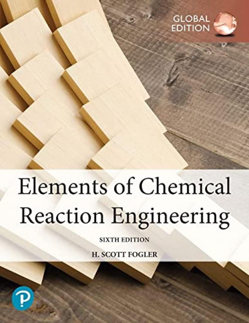 Elements of Chemical Reaction Engineering 6th Ed.